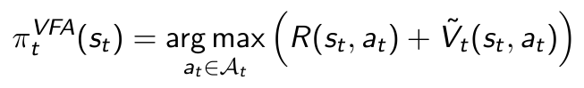 Policy definition for value function approximation. For this solution class, there is a visible link between the policy formulation and the Bellman equation, although the recursive aspect is gone.